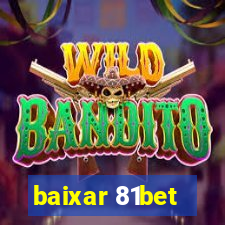 baixar 81bet